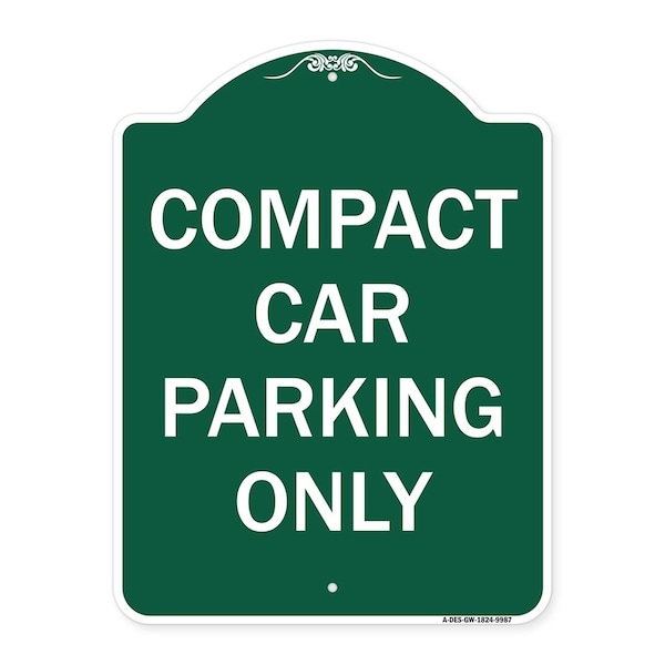 Compact Car Parking Only Heavy-Gauge Aluminum Architectural Sign, 24" x 18", GW-1824-9987